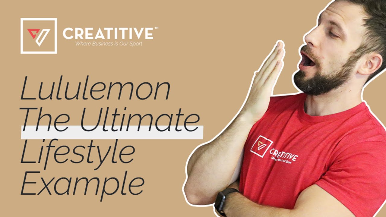 Lululemon: The Ultimate Lifestyle Brand Example - YouTube