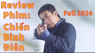 Review Phim || phim hành động tội phạm Hong Kong nóng nhất || Chiến binh điên || Full  2024