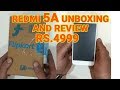 Redmi 5A Unboxing And Review