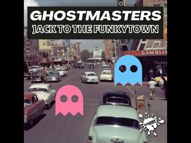 Ghostmasters - 2 The Funkytown