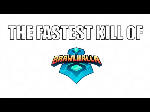 THE FASTEST KILL OF BRAWLHALLA