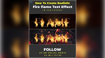 How To Create Realistic Fire Flame Text Effect - Photoshop Tutorial