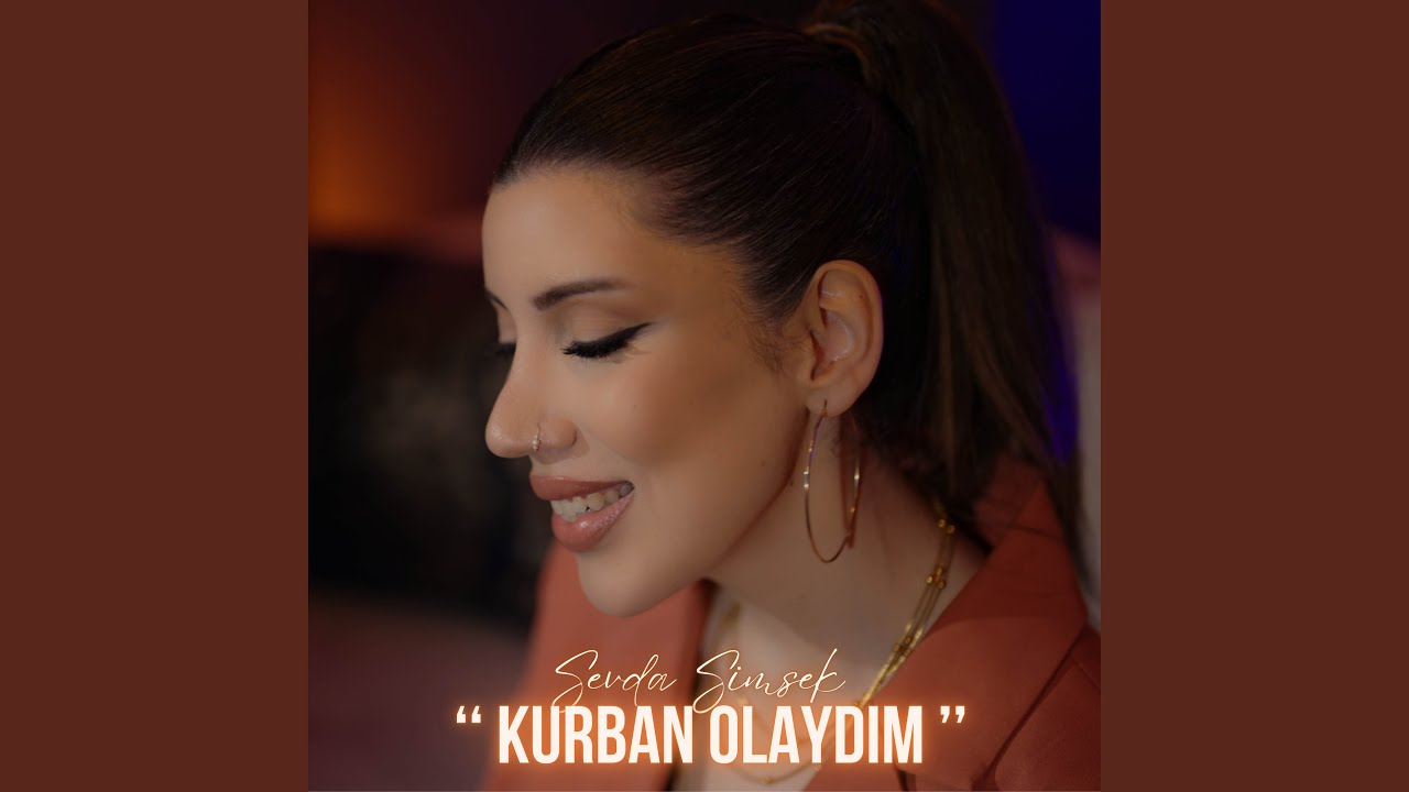 Kurban Olaydım