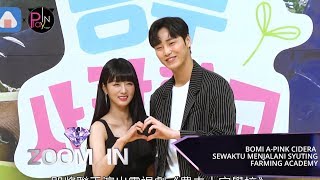 Bomi A-Pink Cedera Sewaktu Menjalani Syuting Farming Academy Zoom In