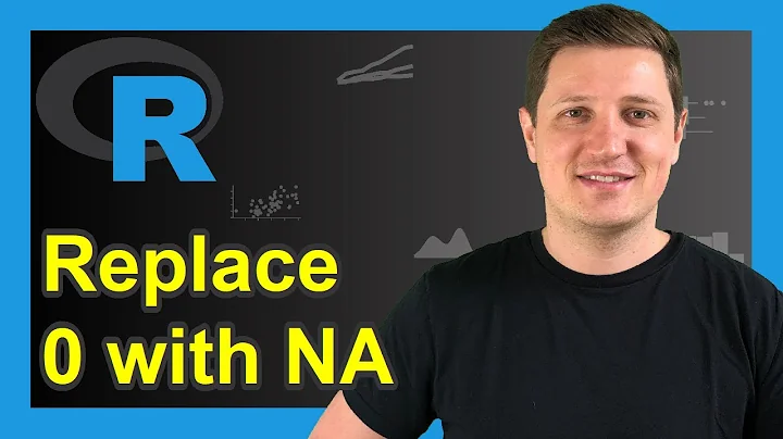 Replace 0 with NA in R (Example) | How to Change Zero in Data Frame & Vector | Insert Missing Values