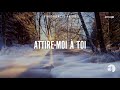 Attire-moi à toi - Instrumental - Atmosphère de prière - Gordon Zamor