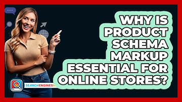 Why Is Product Schema Markup Essential For Online Stores? - SearchEnginesHub.com
