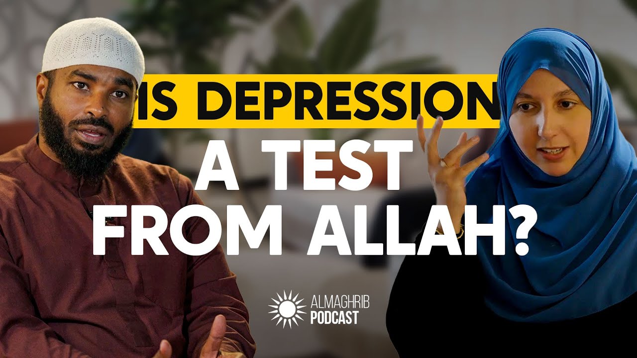 Is Depression a Test from Allah? | Islam & Mental Health | Sh. Ammar Alshukry & Ust. Sarah Sultan
