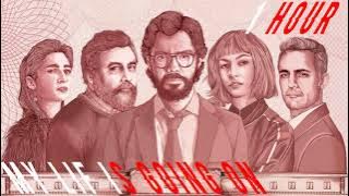 My Life Is Going On - La Casa De Papel (1 HOUR)