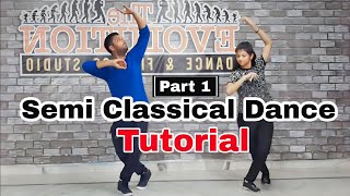 Best Semi-Classical - Basic Dance Steps || Basic Dance Steps For Beginners || Indian Dance Tutorial