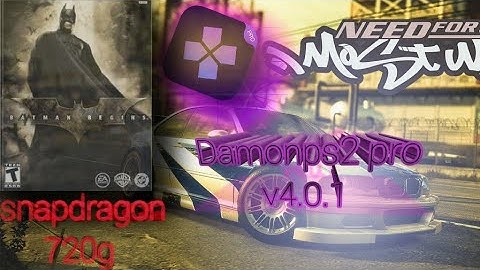 damonps 2 v4.0.1, snapdragon 720g, need for speed most wanted 1/2x, Batman begins