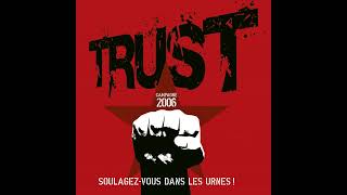 TRUST - Le mitard live 2006