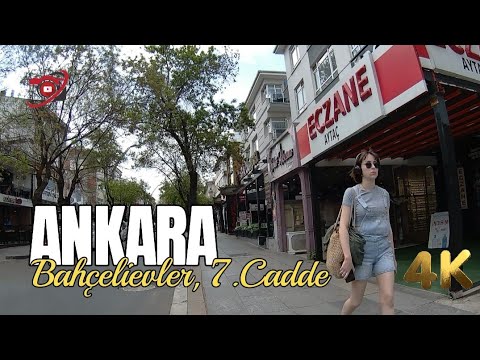 Ankara, Bahçelievler, Aşkabat Caddesi (7.Cadde), Nisan 2024, 4K