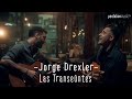 Jorge drexler  las transentes feat seba prada live on pardelion music
