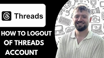 How To Logout Of Threads Account - 2025 (Quick and Easy)