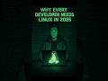 Linux 🔥 Why Devs Can't Ignore It in 2025!