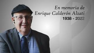 En Memoria De Enrique Calderón Alzati