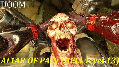 Doom SnapMap - ALTAR OF PAIN (HELL level 13)