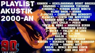 Download Lagu LAGU HITS POP TAHUN 2000an \u0026 90an INDONESIA BAND HITS AKUSTIK - playlist pagi hari full album MP3 Download Lagu LAGU HITS POP TAHUN 2000an \u0026 90an INDONESIA BAND HITS AKUSTIK - playlist pagi hari full album MP3
