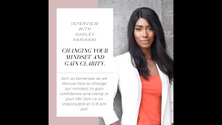 Episode 5  Changing Your Mindset And Gain Clarity with Mindset Coach Narley Karikari