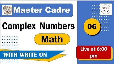Math Master Cadre |Complex Numbers |Ch - 01|New Classes|Deeply Explained |Full Course| Full Syllabus