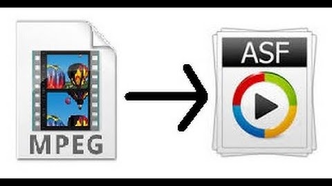 How To Convert An Mpeg Video File To An ASF File