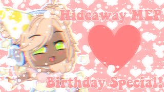 Hideaway MEP (CLOSED)(Birthday Mep)