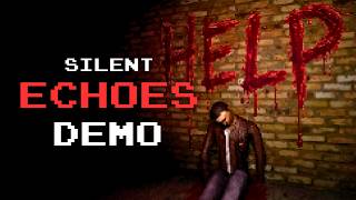 SILENT ECHOES - DEMO TRAILER