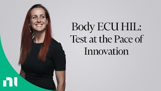 Body ECU HIL: Test at the Pace of Innovation