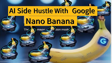 Unlock your earning potential| A Comprehensive Guide| Making Money Online with Google Nano Banana!