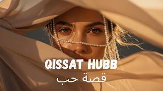 Download lagu QISSAT HUBB | قصة حب — Romantic Arabic Mix Story Love 2026