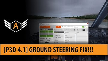 [P3D V4.1] | Ground Steering Fix!!!