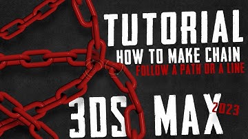 Tutorial: How to make a chain follow a path/line in 3ds max 2023