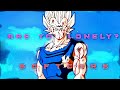 Are you lonely vegeta edit  dragon ball  softcore  the neighborhood  vegeta dbz