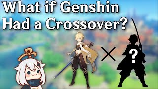 What if Genshin Impact Had a Crossover?