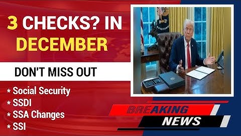 ATTENTION: Social Security December Payment Changes — 3 Checks? New Schedule & COLA Update!