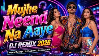 Mujhe Neend Na Aaye Dj Remix  Bollywood Dance Remix  High Energy Club Beat