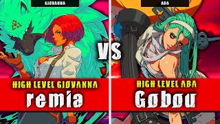 GGST | remia (Giovanna) VS Gobou (ABA) | Guilty Gear Strive High level gameplay