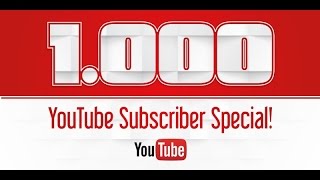 1,000 Subscriber Special – Giveaway Inside!