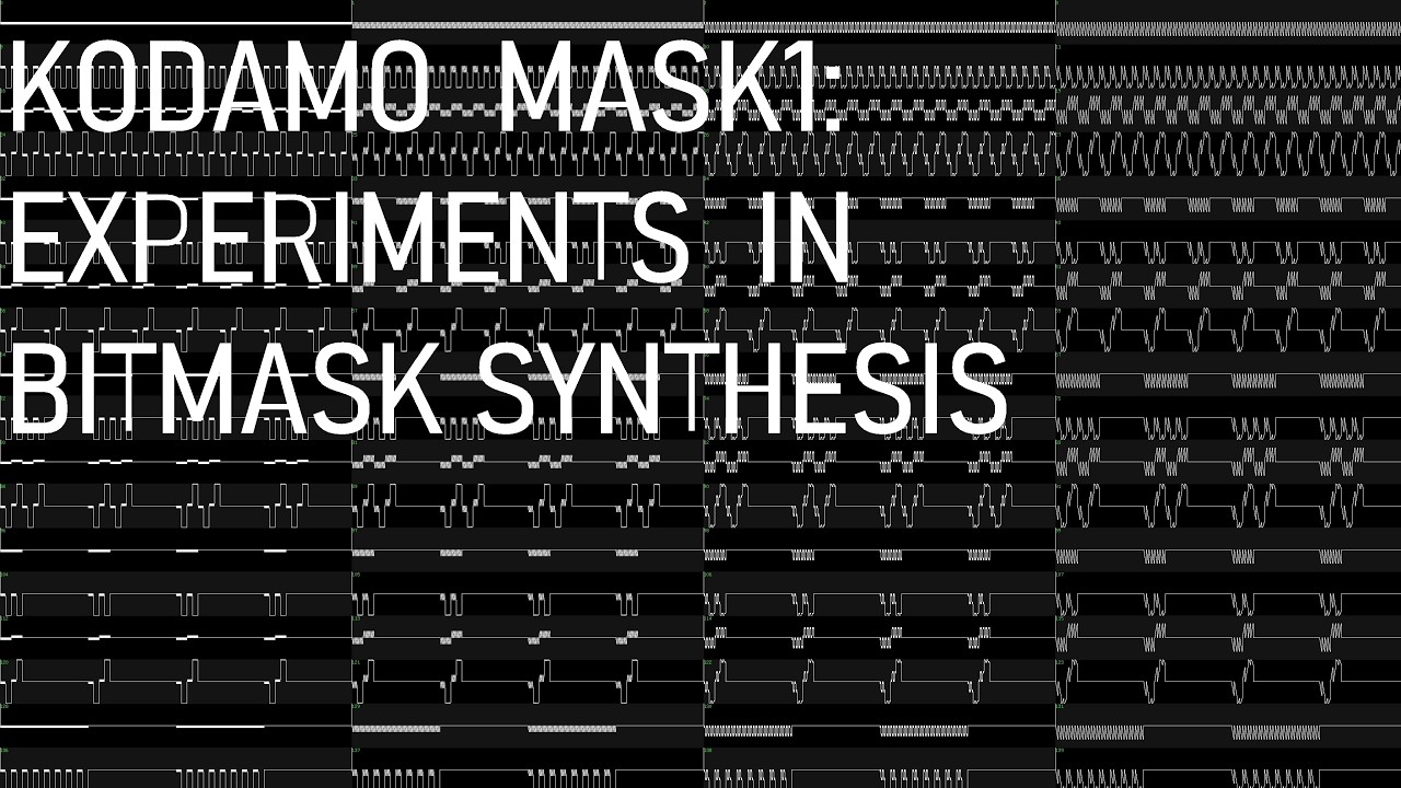 Kodamo Mask1 - 3 (or 4...) Experiments with Bitmasks - YouTube