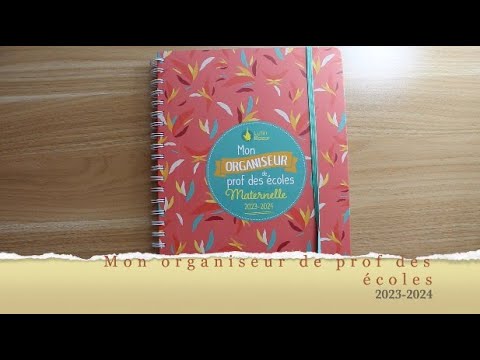 Mon organiseur de prof des écoles Maternelle 2023-2024 - Ouvrage papier