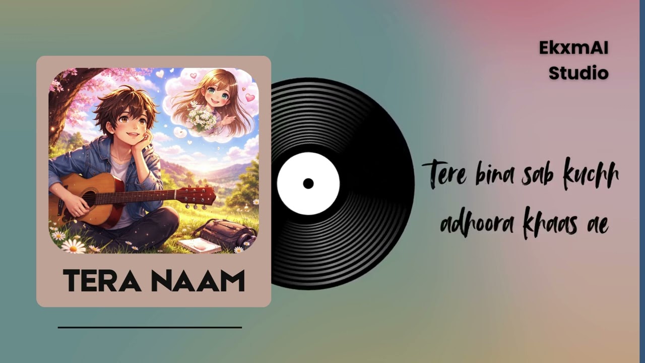 Tera Naam – A Romantic Love Song | EkxmAiStudio 