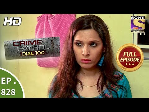 Crime Patrol Dial 100 – Ep 828 – Full Episode – 25th July, 2018