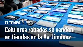 Celulares robados se encuentran en tiendas en la Av. Jiménez en Bogotá | El Tiempo