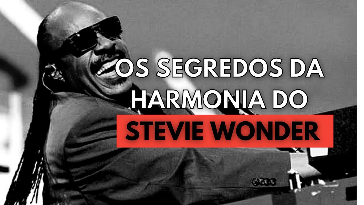 As 6 FERRAMENTAS da HARMONIA que o STEVIE WONDER usa em OVERJOYED
