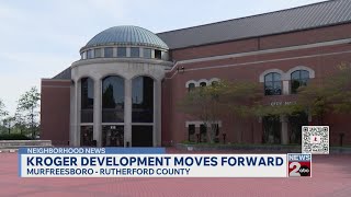 Kroger development moves forward in Murfreesboro
