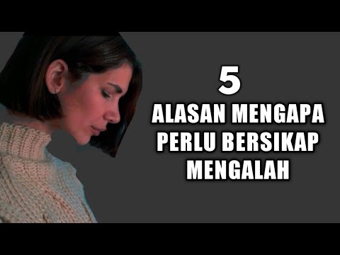 Video: Bagaimana agar tidak memiliki sikap mengalah?