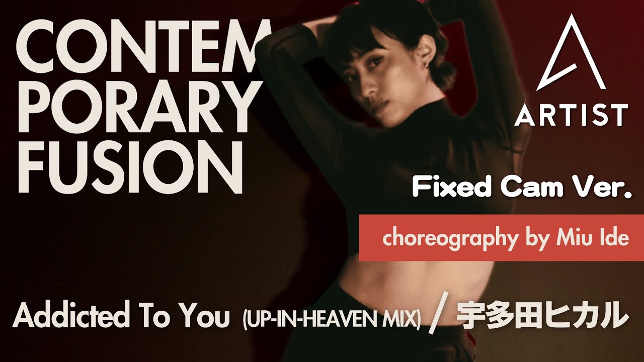 Addicted To You (UP-IN-HEAVEN MIX) / 宇多田ヒカル 【CONTEMPORARY