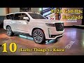 10 (Early) Things to Know About the 2021 Cadillac Escalade