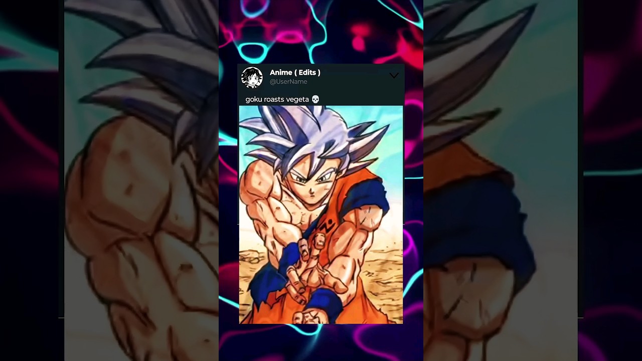 [ GOKU roasts vegeta💀 ] 